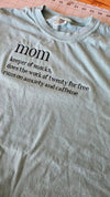 Mom the Definition T-Shirt